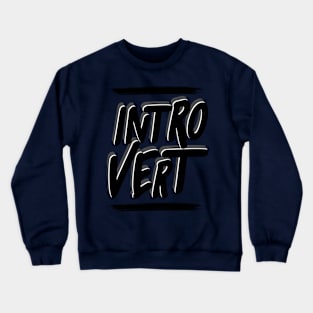 Introvert Crewneck Sweatshirt